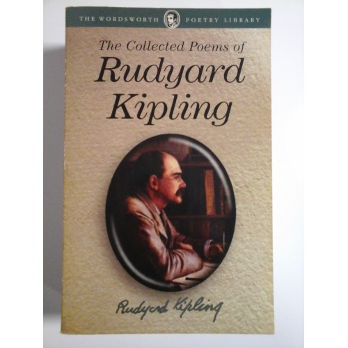THE COLLECTED POEMS OF RUDYARD KIPLING - R. T. JONES